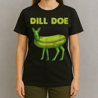 Funny Dill Doe Women Deer Green Dill Pickle Veggie Lover T-Shirt