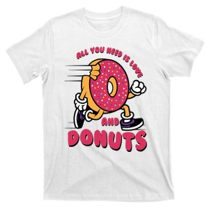 Funny Donut Doughnut Lover All You Need Is Donuts National Donut Day T-Shirt