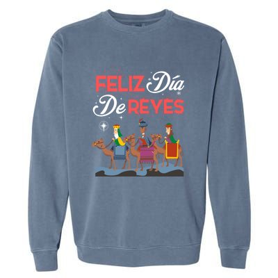 Feliz Dia De Reyes Happy Three Kings Day Epiphany Day Cute Gift Garment-Dyed Sweatshirt