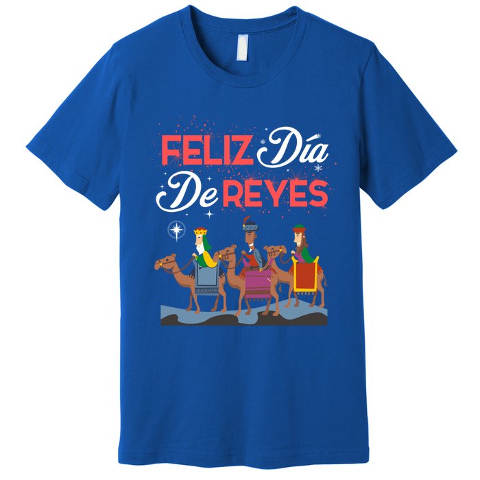 Feliz Dia De Reyes Happy Three Kings Day Epiphany Day Cute Gift Premium T-Shirt