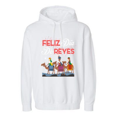 Feliz Dia De Reyes Happy Three Kings Day Epiphany Day Cute Gift Garment-Dyed Fleece Hoodie