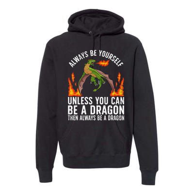 Funny Dragon Design For Fantasy Dragon Lover Premium Hoodie