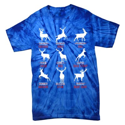 Funny Deer Design Funny Gift Hunters All Of Santa's Reindeer Classic Gift Tie-Dye T-Shirt