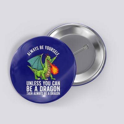 Funny Dragon Design For Fantasy Dragon Lover Button