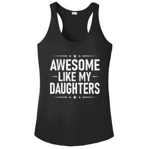 FatherS Day Dad Gifts Daughter Awesome Like My Daughters Ladies PosiCharge Competitor Racerback Tank