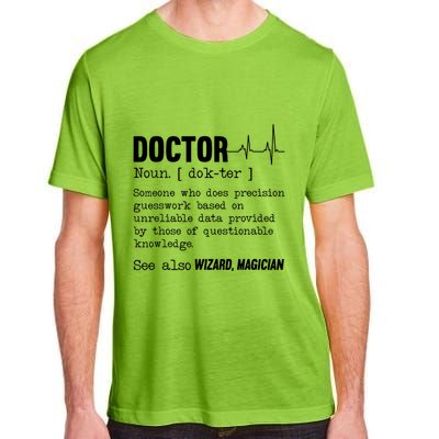 Funny Doctor Definition Medical Healthcare Physician Adult ChromaSoft Performance T-Shirt