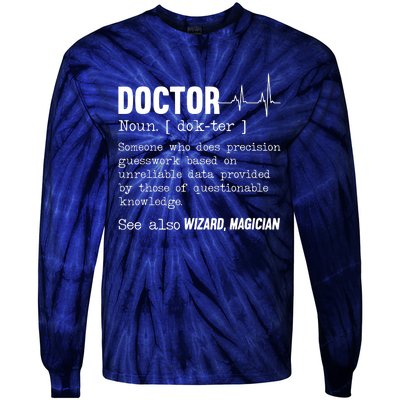 Funny Doctor Definition Medical Healthcare Physician Tie-Dye Long Sleeve Shirt