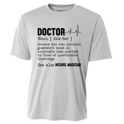 Funny Doctor Definition Medical Healthcare Physician Cooling Performance Crew T-Shirt