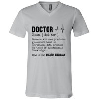 Funny Doctor Definition Medical Healthcare Physician V-Neck T-Shirt