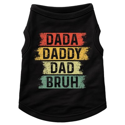 Funny Dada Daddy Dad Bruh Vintage Fathers Day Father Tee Doggie Tank