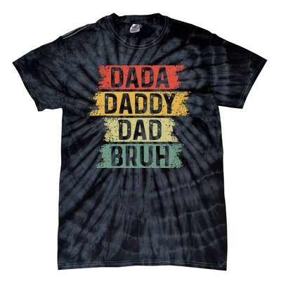 Funny Dada Daddy Dad Bruh Vintage Fathers Day Father Tee Tie-Dye T-Shirt