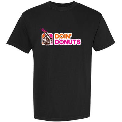 Funny Doin Donuts Racing & Drift Car Enthusiast Turbo Motor Garment-Dyed Heavyweight T-Shirt