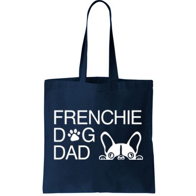 Frenchie Dog Dad Tote Bag