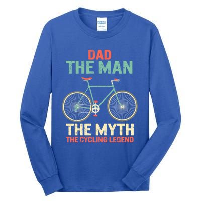 Fathers Day Dad Myth The Cycling Legend Husband Grandpa Gift Tall Long Sleeve T-Shirt