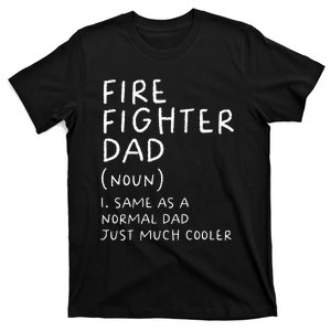 Firefighter Dad Definition Funny T-Shirt