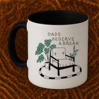 Fathers Day Dad Deserve A Break Daddy Family Mug