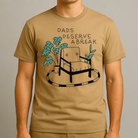 Fathers Day Dad Deserve A Break Daddy Family T-Shirt