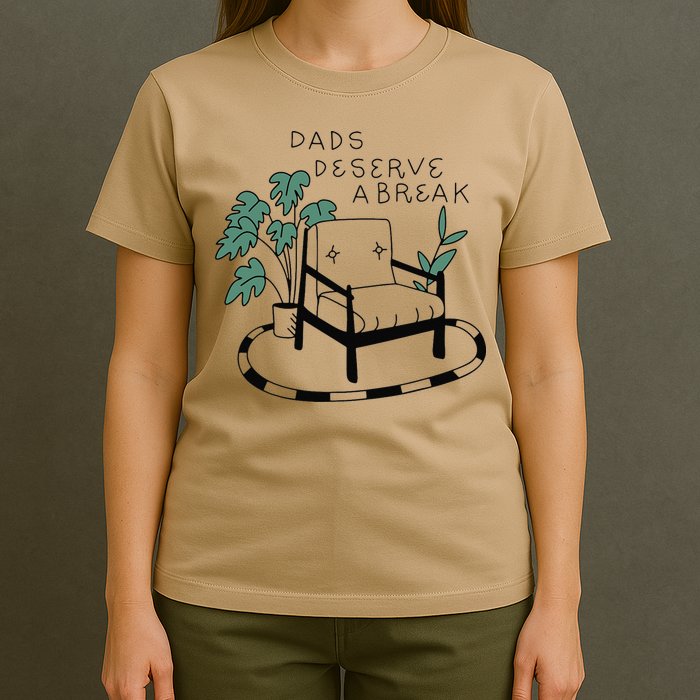 Fathers Day Dad Deserve A Break Daddy Family T-Shirt