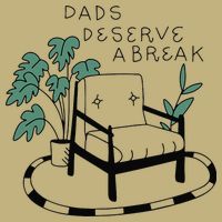 Fathers Day Dad Deserve A Break Daddy Family T-Shirt