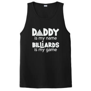 Father's Day Daddy Is My Name Billiards Is My Game Gift For Dad PosiCharge Competitor Tank