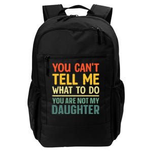 Funny Dad Design For Father Daddy Papa From Daughter Dad Daily Commute Backpack