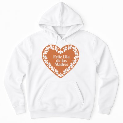 Feliz Dia De Las Madres Heart Mexican Mom Hoodie