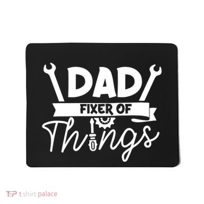 Fathers Day Dad Fixer Of Things Mousepad