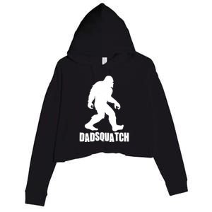 Funny Dadsquatch Dad Sasquatch Bigfoot Crop Fleece Hoodie