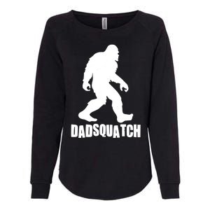 Funny Dadsquatch Dad Sasquatch Bigfoot Womens California Wash Sweatshirt