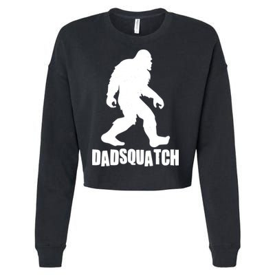 Funny Dadsquatch Dad Sasquatch Bigfoot Cropped Pullover Crew