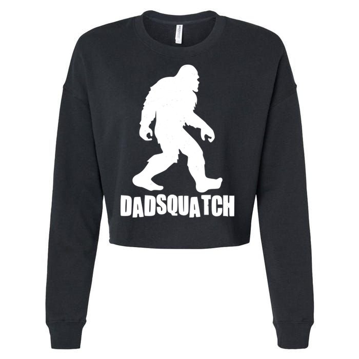 Funny Dadsquatch Dad Sasquatch Bigfoot Cropped Pullover Crew