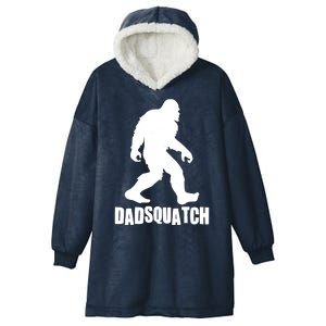 Funny Dadsquatch Dad Sasquatch Bigfoot Hooded Wearable Blanket