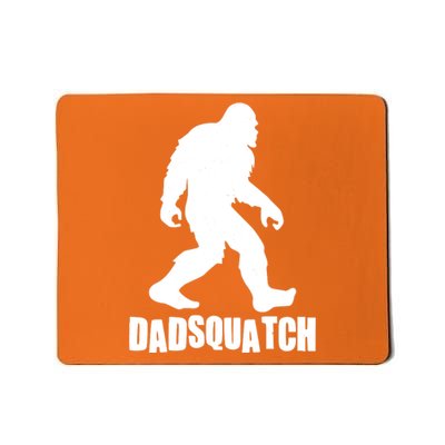 Funny Dadsquatch Dad Sasquatch Bigfoot Mousepad