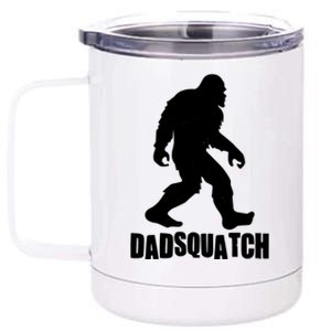 Funny Dadsquatch Dad Sasquatch Bigfoot 12 oz Stainless Steel Tumbler Cup