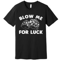 Funny Dice Design Gambling Dice Casino Lovers Premium T-Shirt