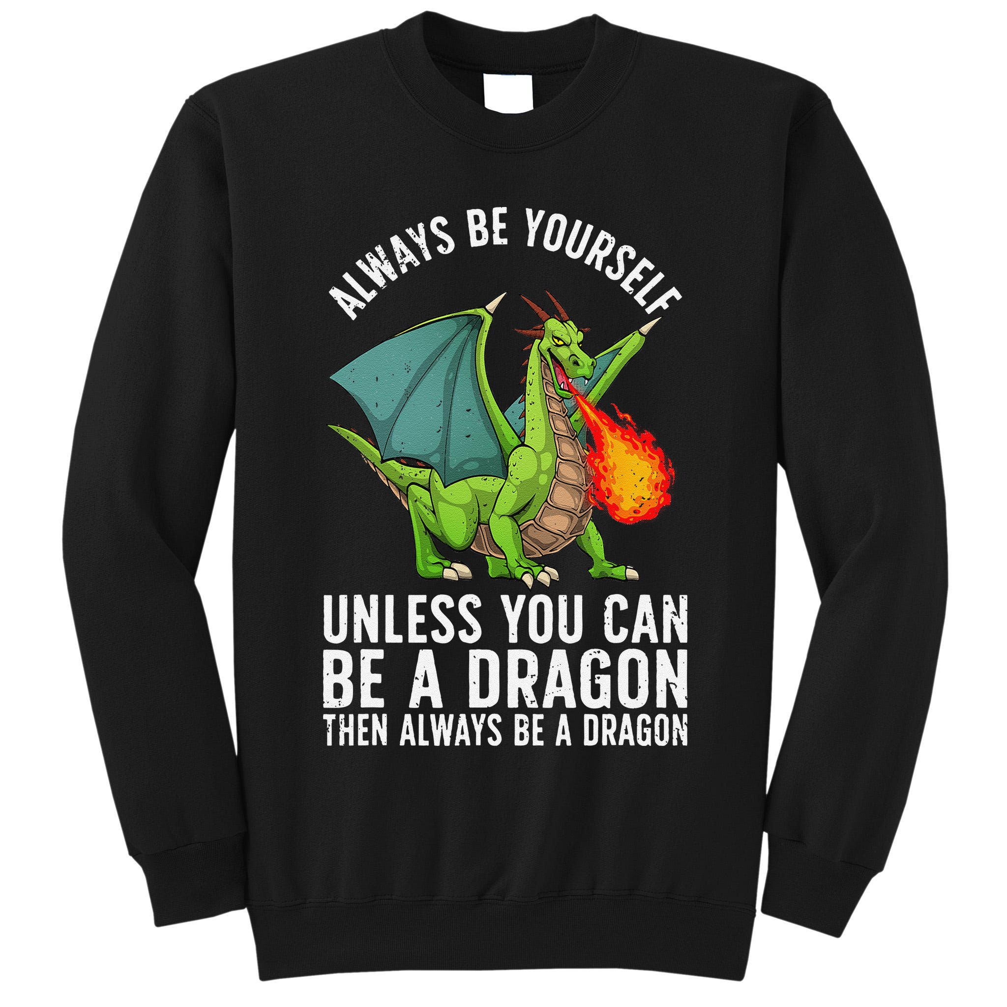 Funny Dragon Design For Fantasy Dragon Lover Tall Sweatshirt