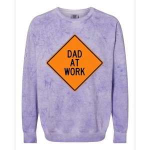  Funny Design Dad at Work Warning Colorblast Crewneck Sweatshirt