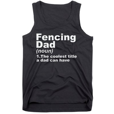 Fencing Dad Definition Funny Sports Gift For Fathers Day Tank Top