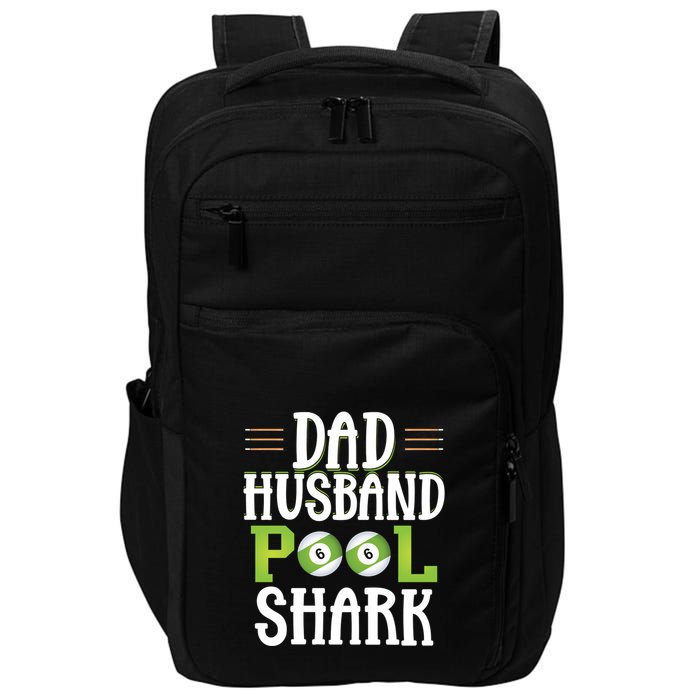 Father's Day Dad Husband Pool Shark Funny Joke Billiards Gift For Dad Impact Tech Backpack