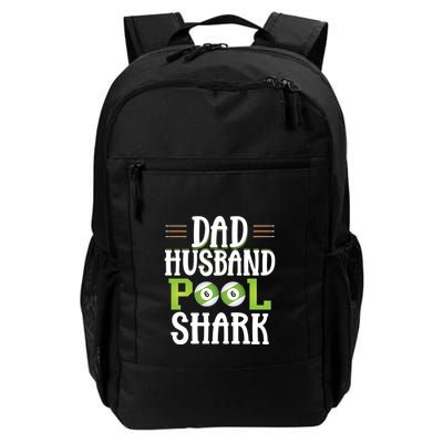 Father's Day Dad Husband Pool Shark Funny Joke Billiards Gift For Dad Backpack