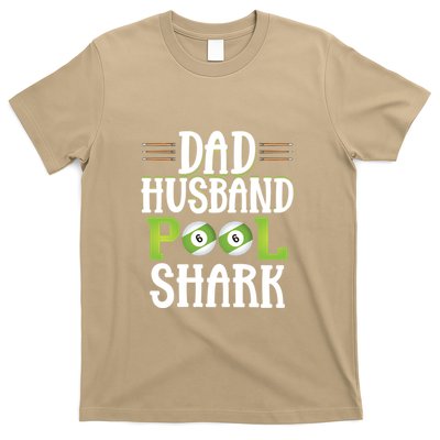 Father's Day Dad Husband Pool Shark Funny Joke Billiards Gift For Dad T-Shirt