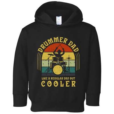 Funny Drummer Dad Art For Drumming Daddy Toddler Hoodie