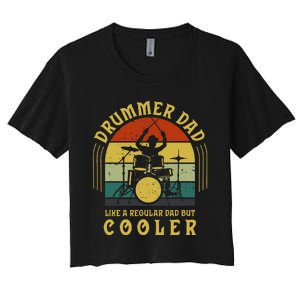 Funny Drummer Dad Art For Drumming Daddy Women's Crop Top Tee