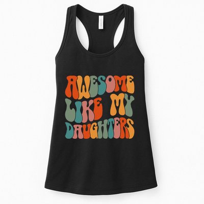 FatherS Day Dad Gifts Daughters Awesome Like My Daughters Womens Tank Top