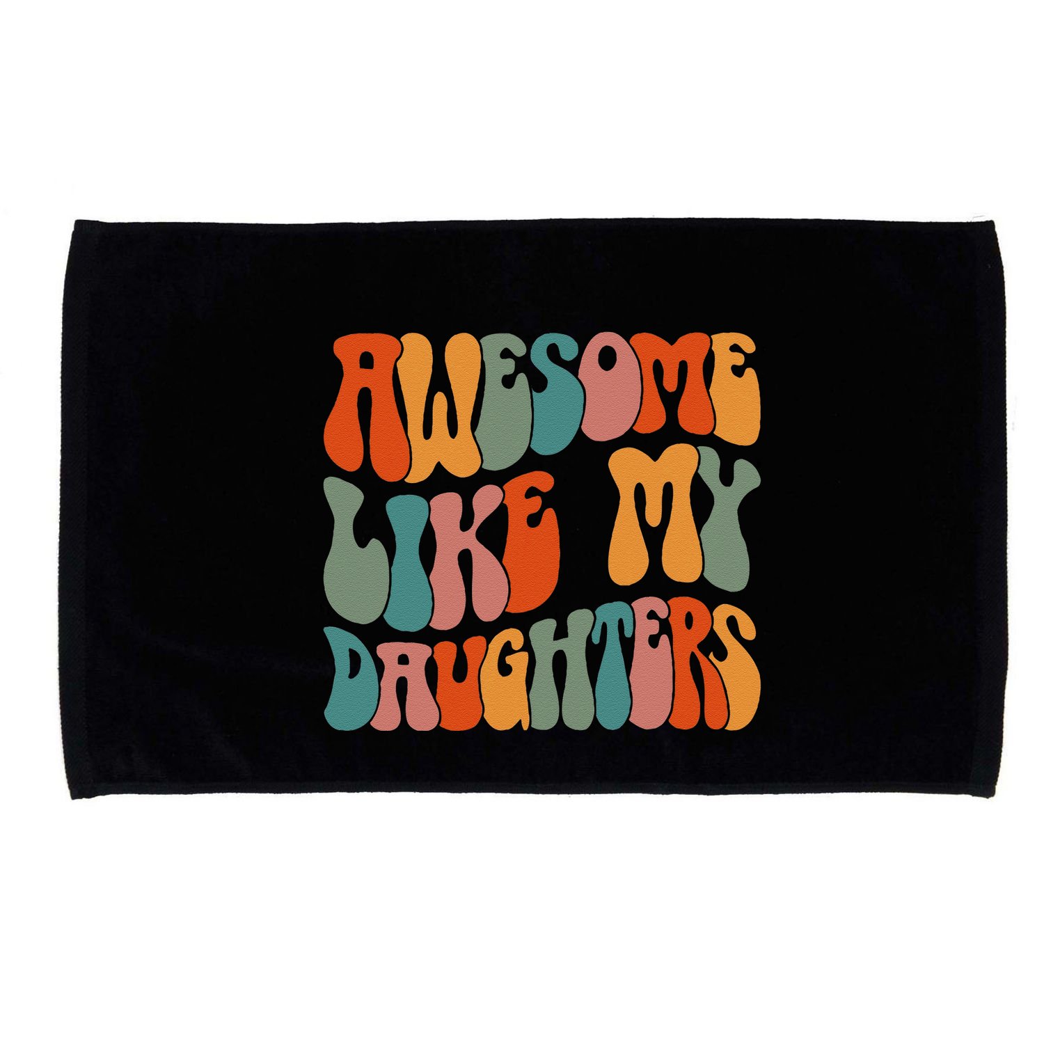 FatherS Day Dad Gifts Daughters Awesome Like My Daughters Microfiber Hand Towel