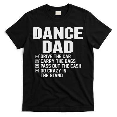 Funny Dance Dad Proud Dancer Dancing Father T-Shirt