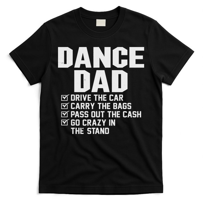 Funny Dance Dad Proud Dancer Dancing Father T-Shirt