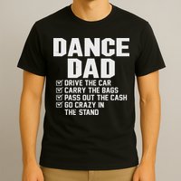 Funny Dance Dad Proud Dancer Dancing Father T-Shirt