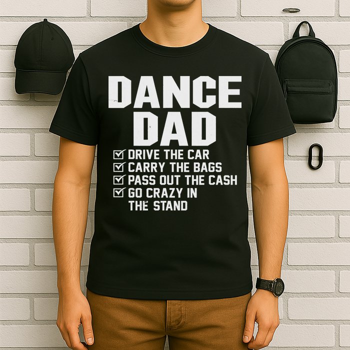 Funny Dance Dad Proud Dancer Dancing Father T-Shirt