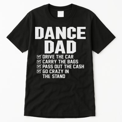 Funny Dance Dad Proud Dancer Dancing Father Tall T-Shirt